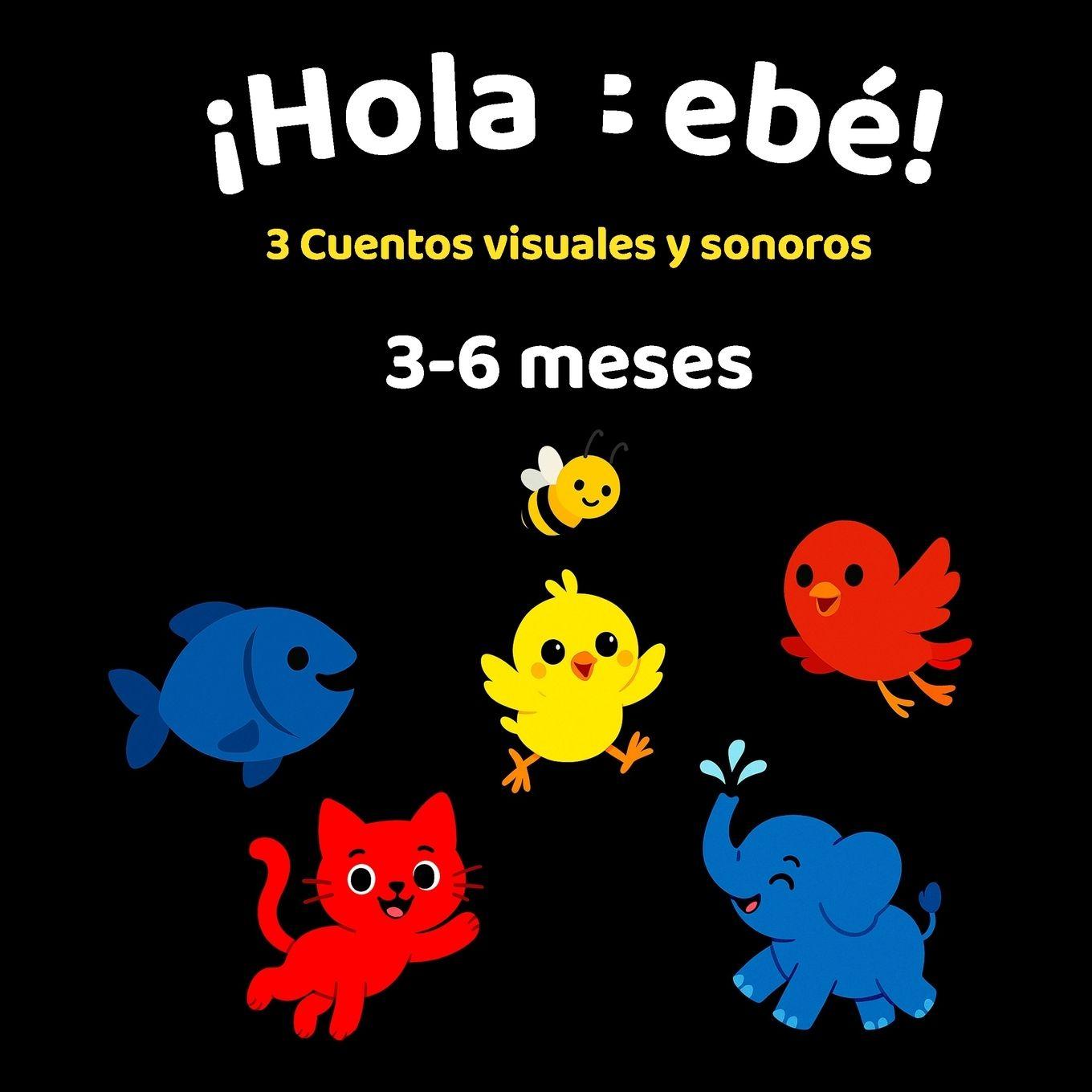 Book ¡Hola Bebé! Esteban Jose Erazo Toscano