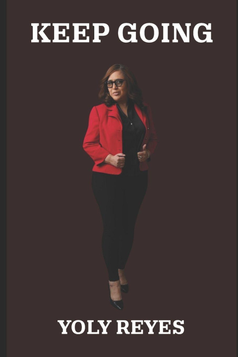 Kniha Keep Going Yoly Reyes