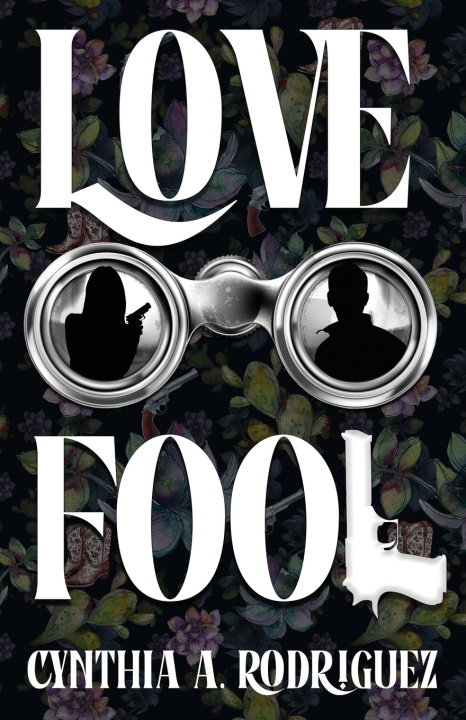 Kniha Lovefool Cynthia A. Rodriguez
