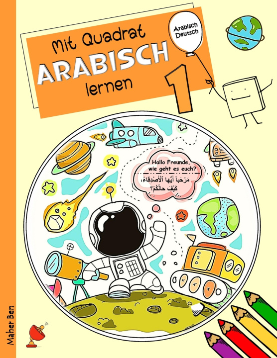 Knjiga Mit Quadrat Arabisch lernen 1 MAHER BEN