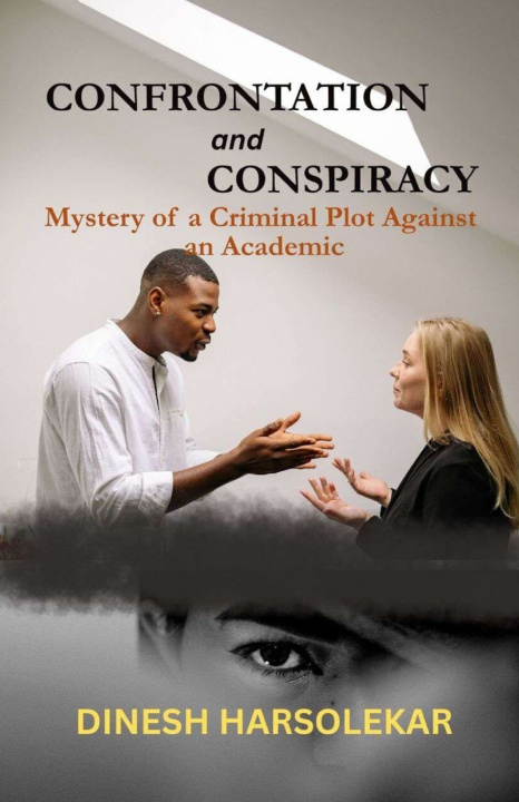 Kniha CONFRONTATION and CONSPIRACY DINESH HARSOLEKAR