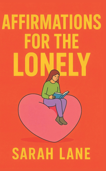 Kniha Affirmations for the Lonely Sarah Lane