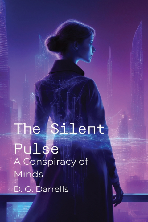 Kniha The Silent Pulse D. G. Darrells