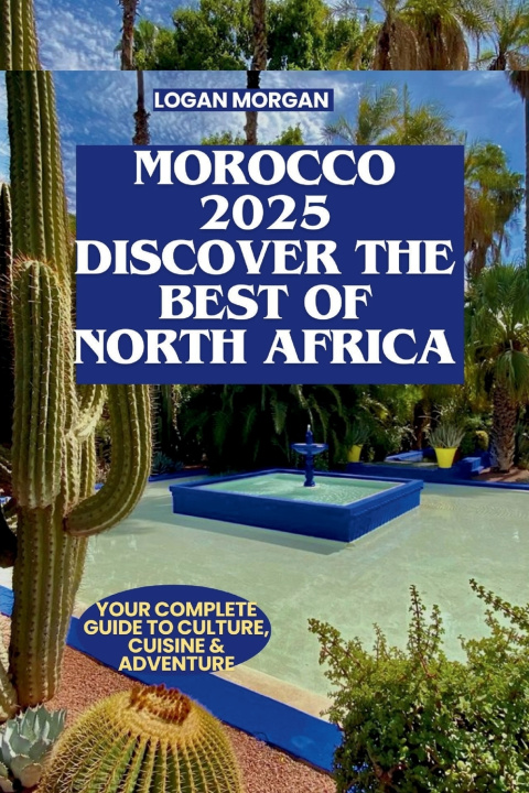 Book Morocco 2025 Logan Morgan