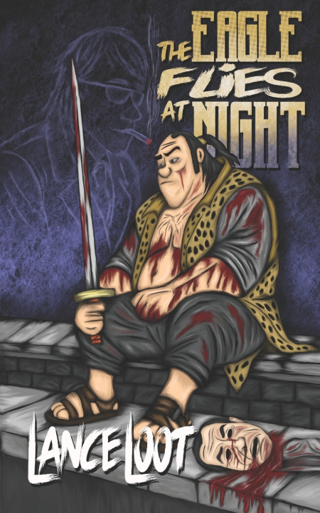 Knjiga The Eagle Flies at Night Lance Loot