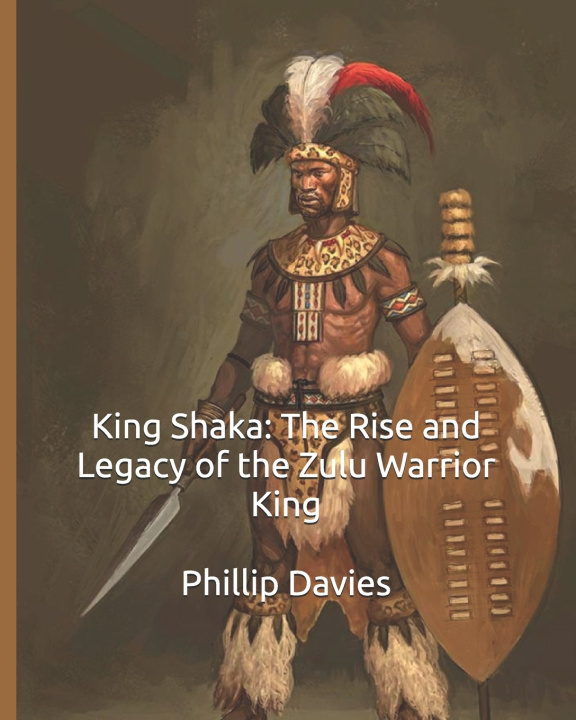 Book King Shaka Phillip Davies