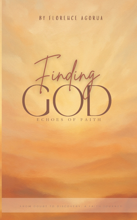 Knjiga Finding God Florence Nmachi Agorua