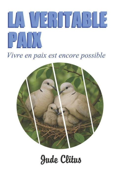 Knjiga LA VÉRITABLE PAIX Jude Clitus