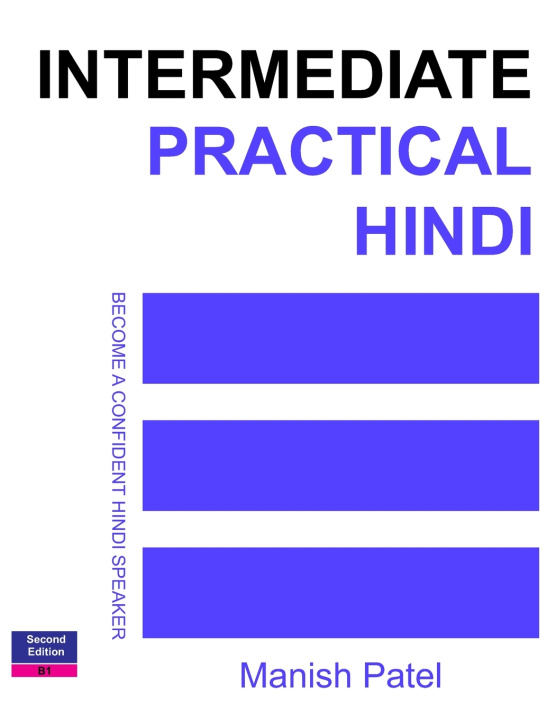 Kniha Intermediate Practical Hindi Manish Patel
