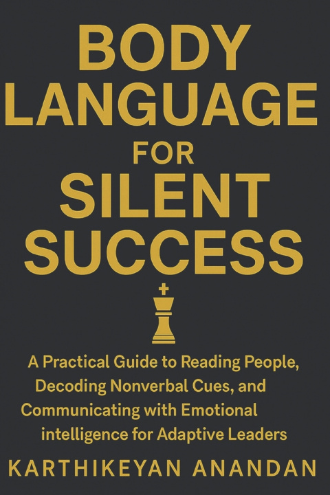 Knjiga Body Language for Silent Success KARTHIKEYAN ANADAN