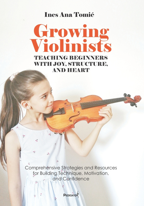 Knjiga Growing Violinists Ines Ana Tomić