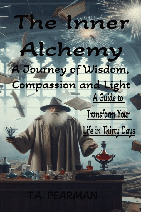 Knjiga The Inner Alchemy T.A. PEARMAN