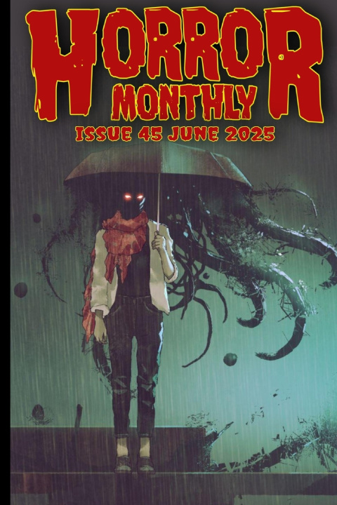 Libro Horror Monthly #45 June 2025 Kevin L Knights