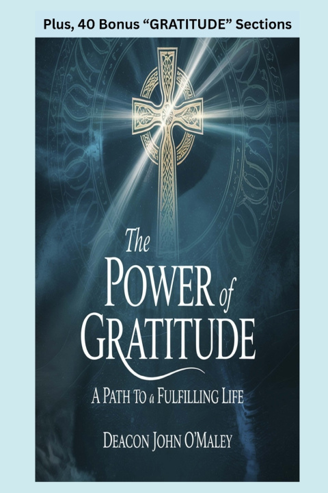 Knjiga The Power of Gratitude Deacon John O'Maley