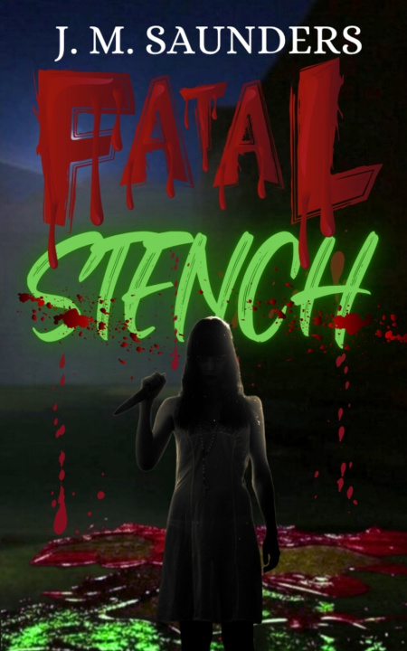 Book Fatal Stench J.M. SAUNDERS