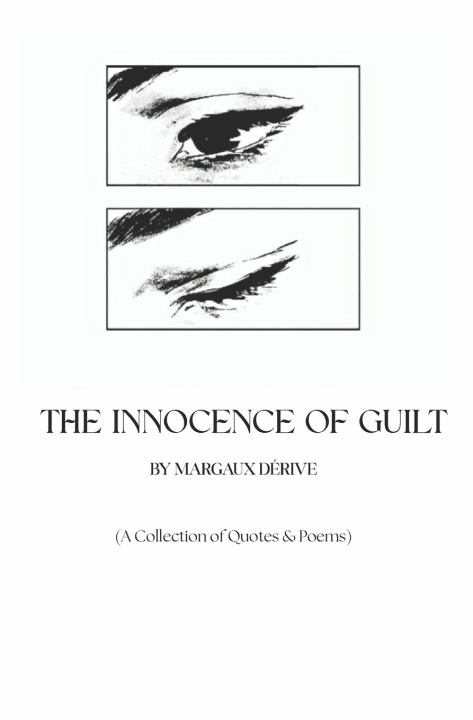 Knjiga The Innocence of Guilt Margaux Dérive