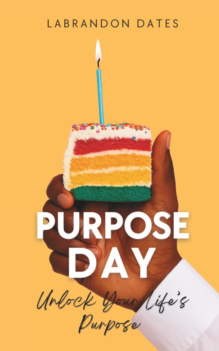 Kniha Purpose Day LaBrandon Dates