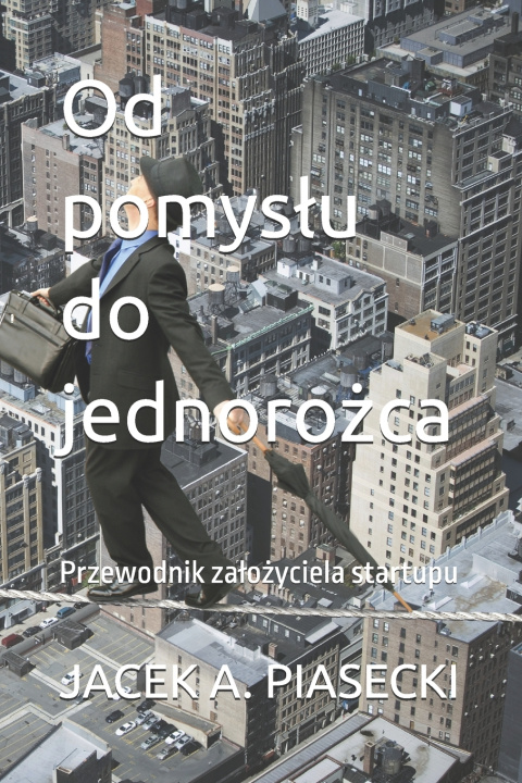 Kniha Od pomysłu do jednorożca Alexander Vesper