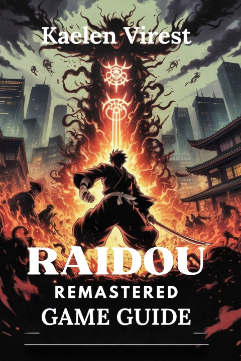 Knjiga RAIDOU REMASTERED GAME GUIDE Kaelen Virest