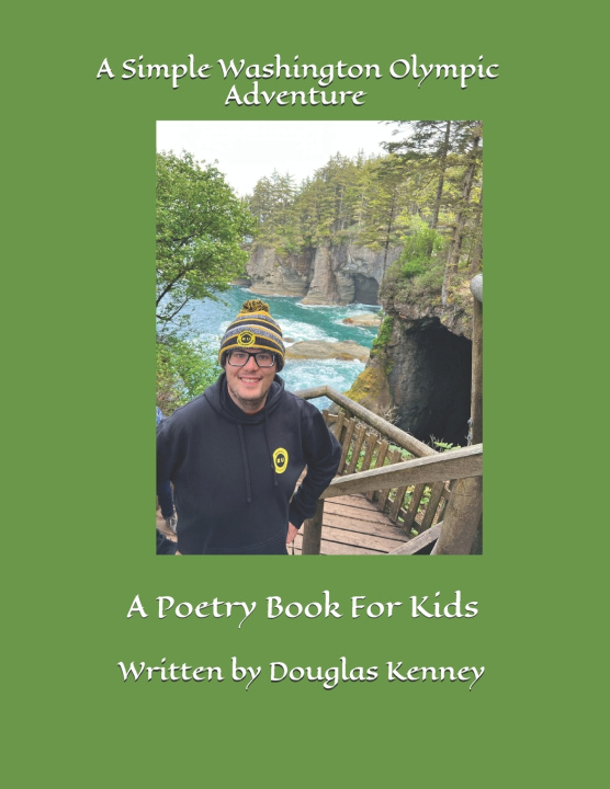 Knjiga A Simple Washington Olympic Adventure Douglas Kenney
