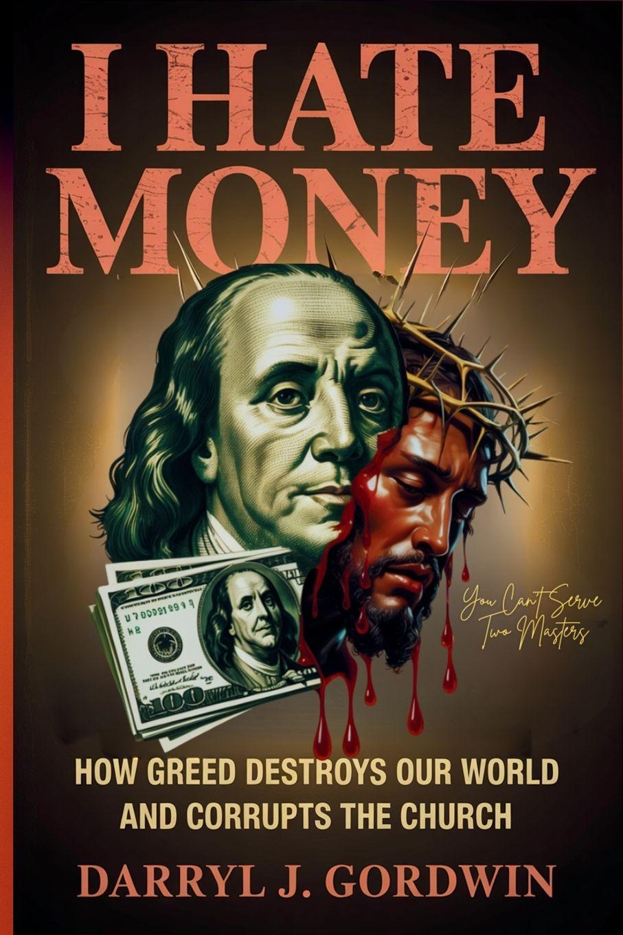 Kniha I Hate Money Darryl J Gordwin