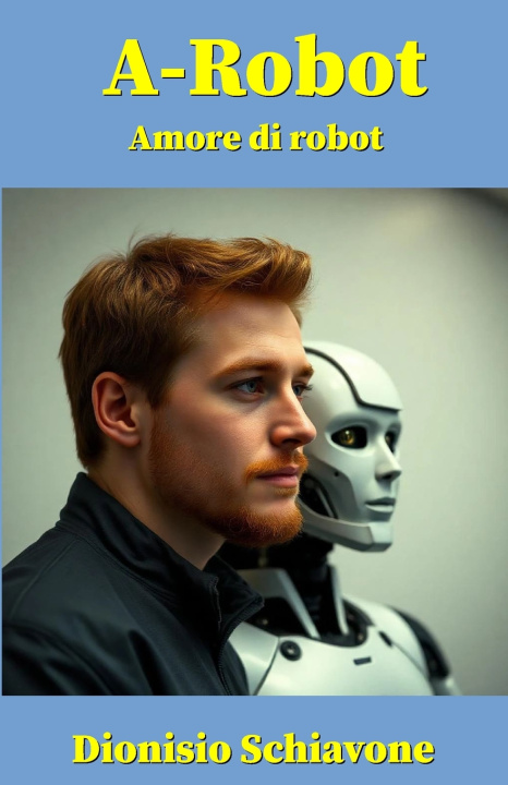 Kniha A-Robot Dionisio Schiavone