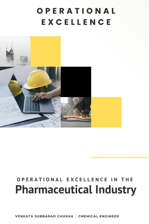 Kniha Operational Excellence in the Pharmaceutical Industry VENKATA SUBBARAO CHUKKA