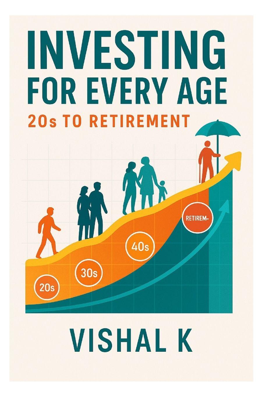 Könyv Investing for Every Age Vishal K