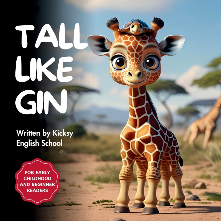 Knjiga Tall Like Gin Kicksy English School