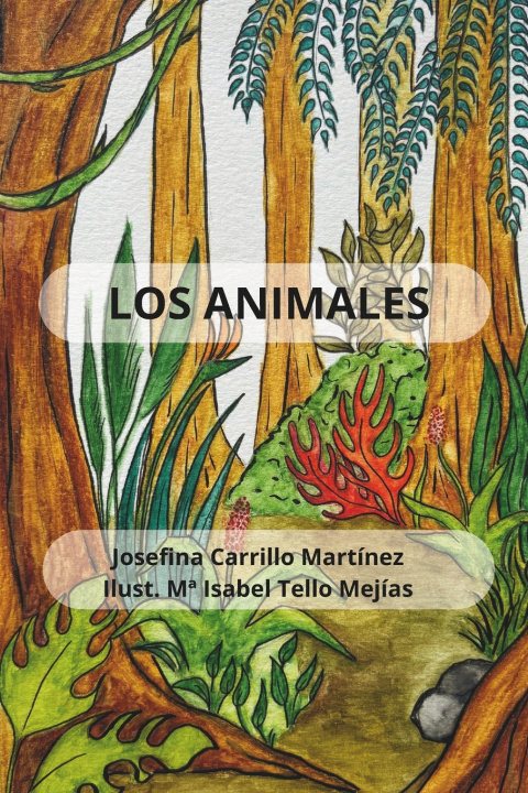 Kniha Los animales Josefina Carrillo Martínez