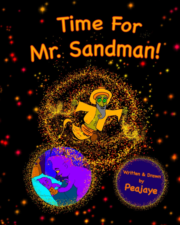 Knjiga Time For Mr. Sandman! Peajaye