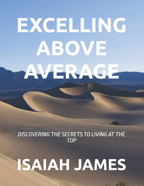 Kniha EXCELLING ABOVE AVERAGE ISAIAH JAMES