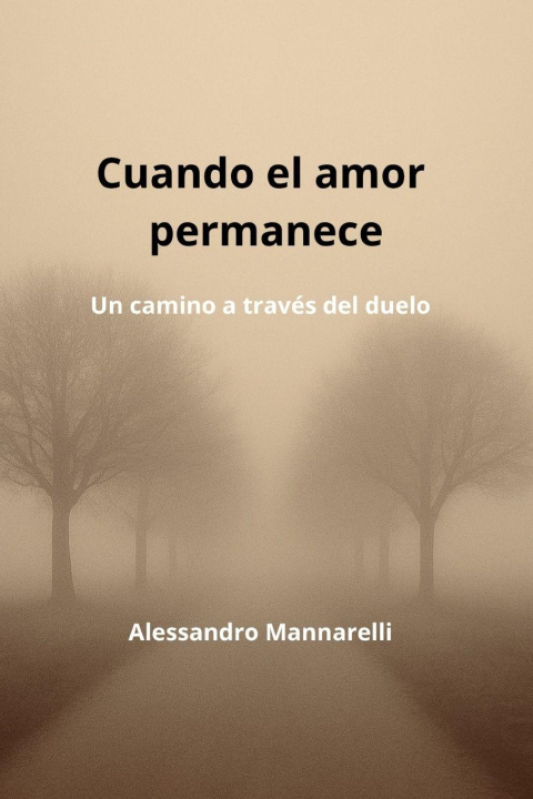 Книга Cuando el amor permanece Alessandro Mannarelli