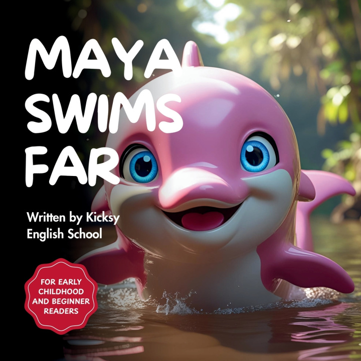 Book Maya Swims Far Kicksy English School
