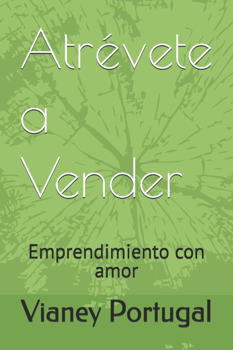 Book Atrévete a Vender Vianey Portugal