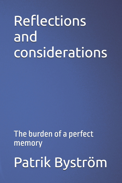 Knjiga Reflections and considerations Patrik Byström