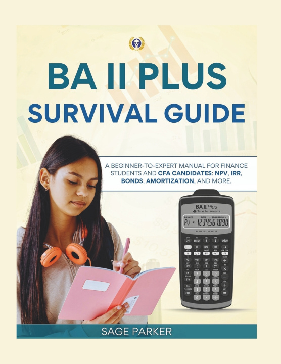 Knjiga THE BA II PLUS SURVIVAL GUIDE Sage Parker