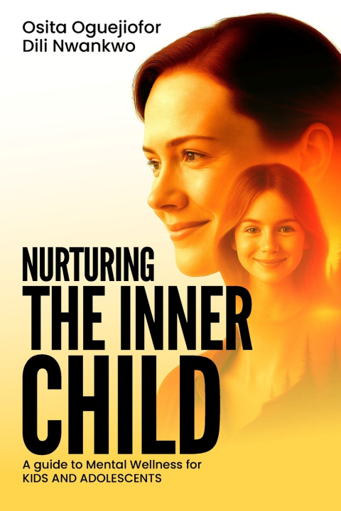 Kniha Nurturing the Inner Child Dili Nwankwo