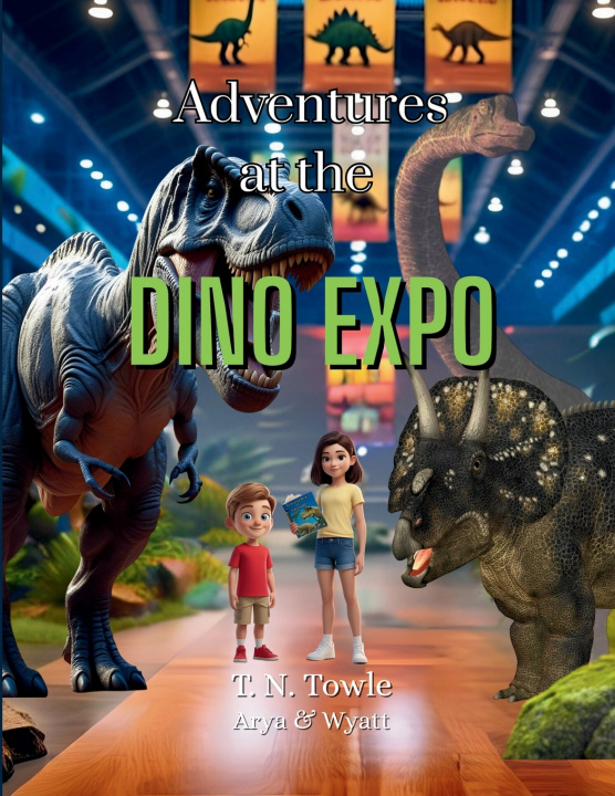 Kniha Adventures at the Dino Expo Arya H.