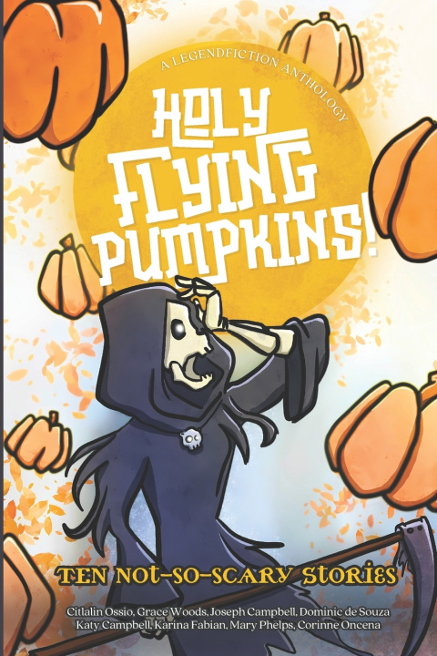 Knjiga Holy Flying Pumpkins! Legend Fiction