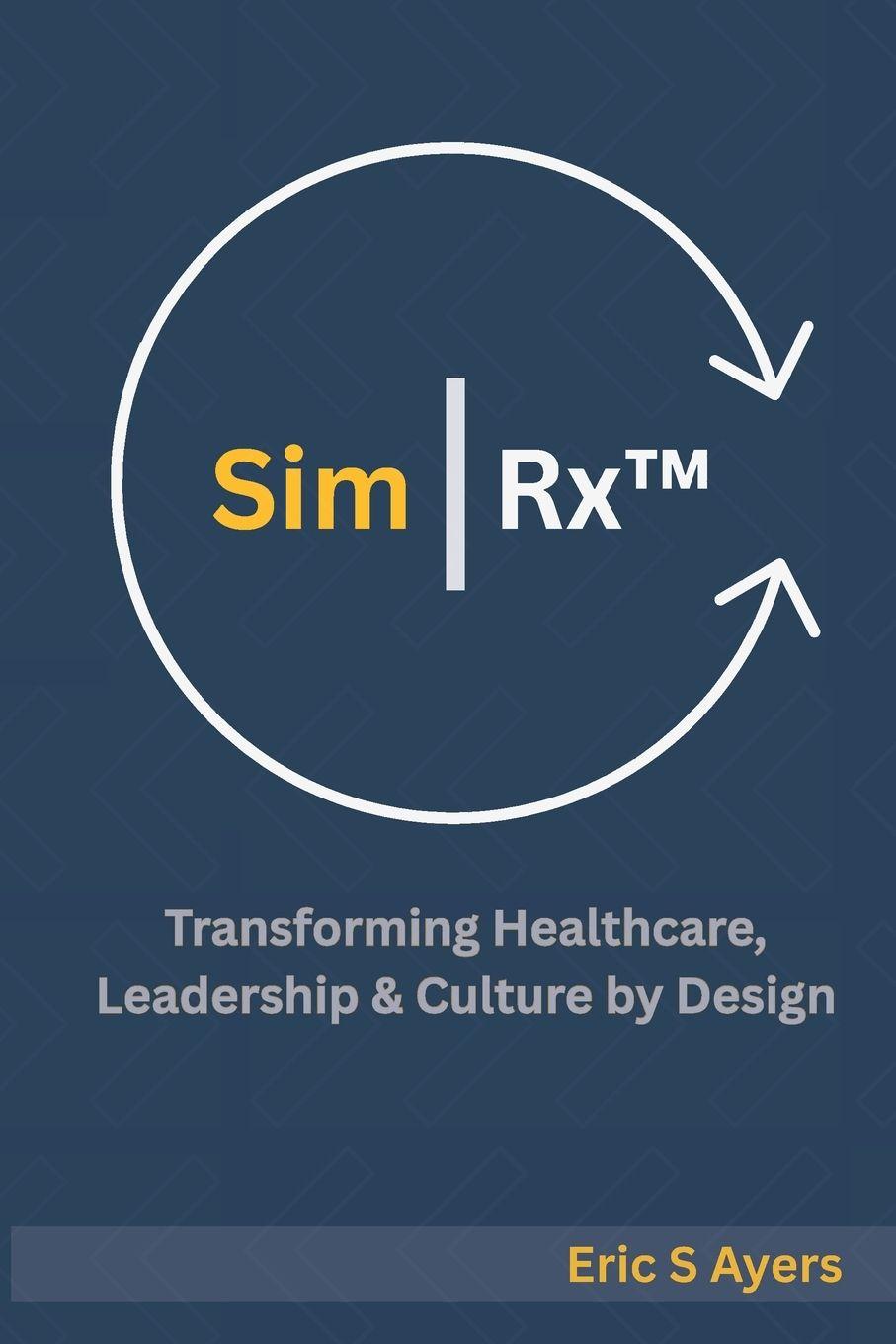 Könyv Sim | Rx™ Eric S. Ayers