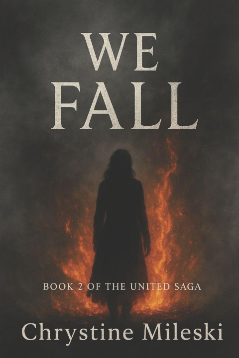 Kniha We Fall Chrystine Mileski