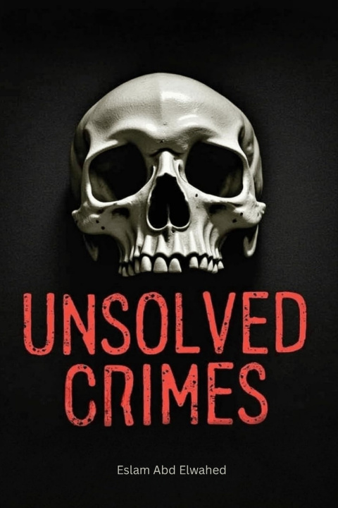 Kniha Unsolved Crimes Eslam Abd Elwahed