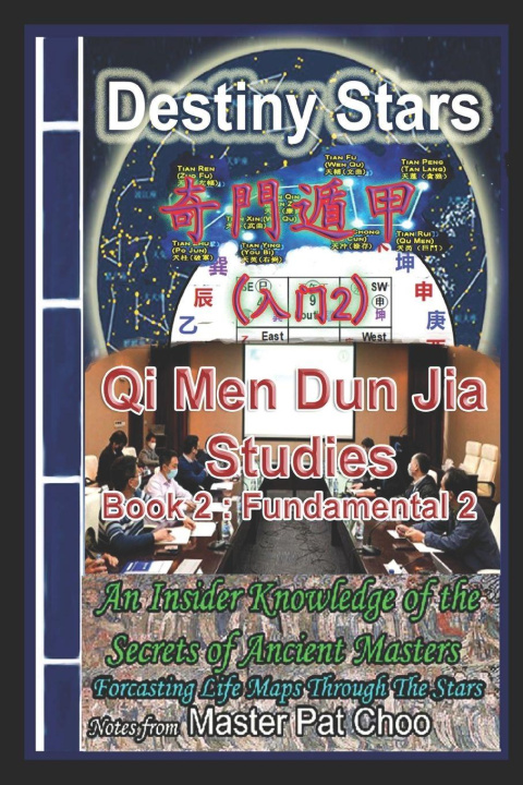Kniha Qi Men Dun Jia Studies Book2 Fundamentals Master Patrick Choo