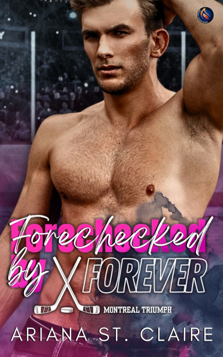 Könyv Forechecked by Forever Ariana St. Claire