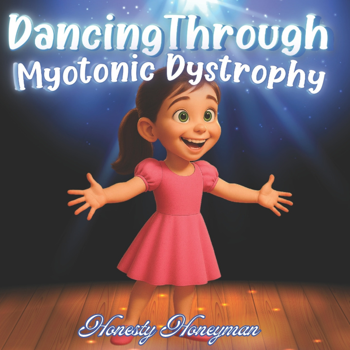 Book Dancing Through Myotonic Dystrophy Honesty Honeyman