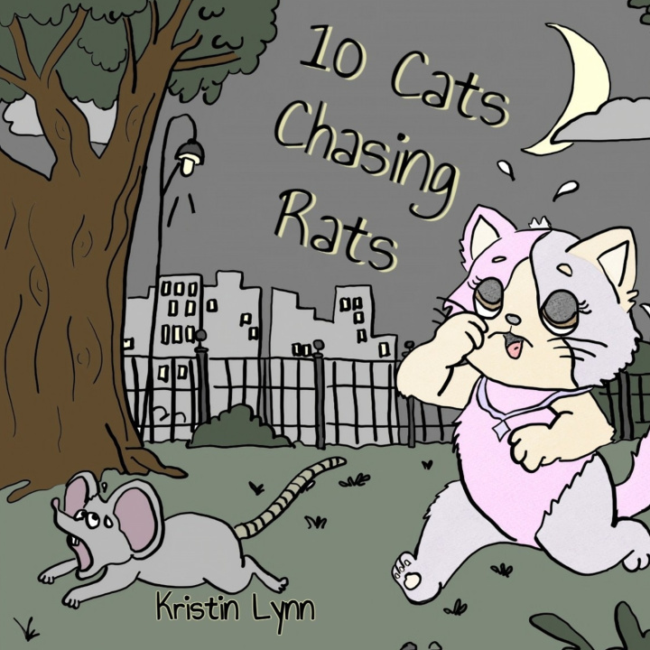 Book 10 Cats Chasing Rats Kristin Lynn Vagg