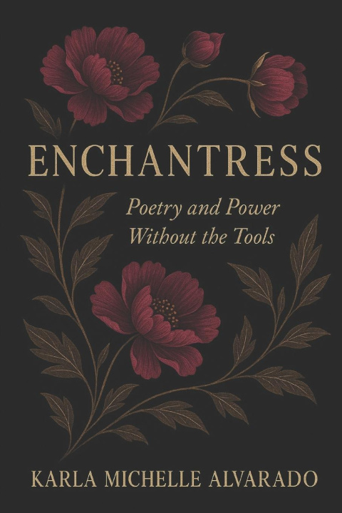 Book Enchantress Karla Michelle Alvarado
