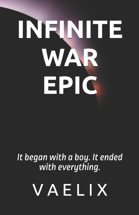 Knjiga Infinite War Epic VAELIX