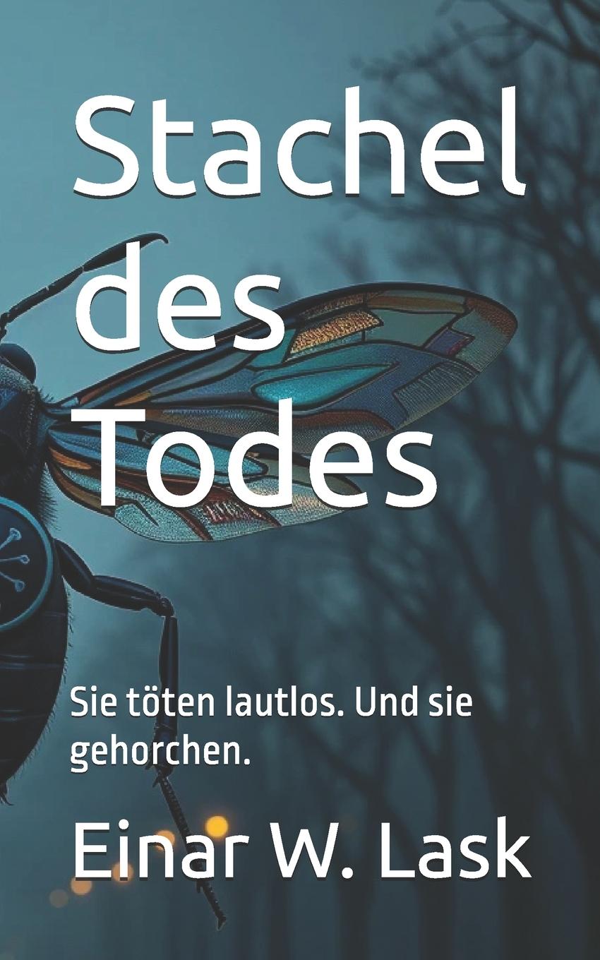 Kniha Stachel des Todes Einar W. Lask
